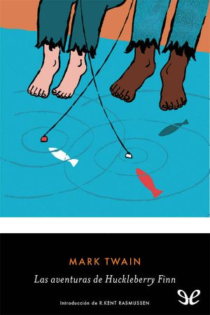 [Penguin Clásicos 01] • Las aventuras de Huckleberry Finn (trad. J. A. de Larrinaga)